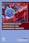 Couverture cartonnée Immunomodulatory Biomaterials and Nano-immunotherapies de 