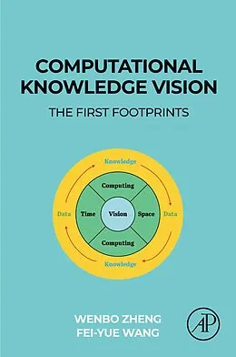 E-Book (epub) Computational Knowledge Vision von Wenbo Zheng, Fei-Yue Wang Ph. D