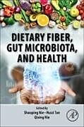 Couverture cartonnée Dietary Fiber, Gut Microbiota, and Health de 