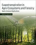 Couverture cartonnée Evapotranspiration in Agro-Ecosystems and Forestry de 