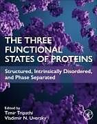 Kartonierter Einband The Three Functional States of Proteins von 