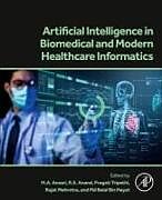 Couverture cartonnée Artificial Intelligence in Biomedical and Modern Healthcare Informatics de 