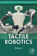 E-Book (epub) Tactile Robotics von Qiang Li