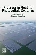 E-Book (epub) Progress in Floating Photovoltaic Systems von Marco Rosa-Clot, Giuseppe Marco Tina