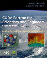 Couverture cartonnée Cuda FORTRAN for Scientists and Engineers de Ruetsch Gregory, Fatica Massimiliano