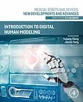 E-Book (epub) Introduction to Digital Human Modeling von Yujiang Xiang, James Yang