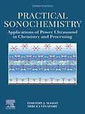 E-Book (epub) Practical Sonochemistry von Timothy J Mason, Mircea Vinatoru