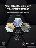 E-Book (epub) Dual Frequency Induced Polarization Method von Jishan He