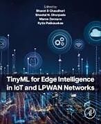 Couverture cartonnée Tinyml for Edge Intelligence in Iot and Lpwan Networks de 