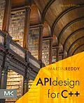 E-Book (epub) API Design for C++ von Martin Reddy
