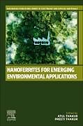 Couverture cartonnée Nanoferrites for Emerging Environmental Applications de 