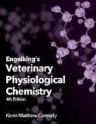 Kartonierter Einband Engelking's Textbook of Veterinary Physiological Chemistry von Kevin Connolly