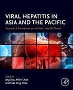 Couverture cartonnée Viral Hepatitis in Asia and the Pacific de 