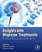 Couverture cartonnée Insights into Migraine Treatments de 