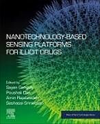 Couverture cartonnée Nanotechnology-Based Sensing Platforms for Illicit Drugs de 