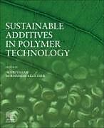 Couverture cartonnée Sustainable Additives in Polymer Technology de 