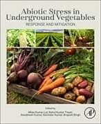 Couverture cartonnée Abiotic Stress in Underground Vegetables de 