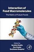 Couverture cartonnée Interaction of Food Macromolecules de 