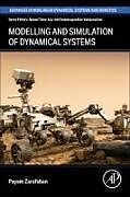 Couverture cartonnée Modeling and Simulation of Dynamical Systems de Payam Zarafshan