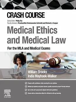 E-Book (epub) Crash Course Medical Ethics and Medical Law - E-BOOK von William Brooks, India Mayhook-Walker