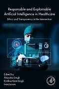 Couverture cartonnée Responsible and Explainable Artificial Intelligence in Healthcare de 