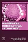 Couverture cartonnée Low-Dimensional Materials, Systems, and Applications de 