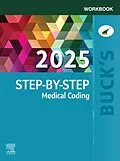 E-Book (epub) Buck's Workbook for Step-by-Step Medical Coding, 2025 Edition - E-Book von Jackie Koesterman, Elsevier