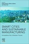 Couverture cartonnée Smart Cities and Sustainable Manufacturing de 