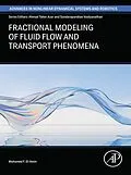 E-Book (epub) Fractional Modeling of Fluid Flow and Transport Phenomena von Mohamed F. El-Amin