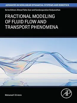 E-Book (epub) Fractional Modeling of Fluid Flow and Transport Phenomena von Mohamed F. El-Amin