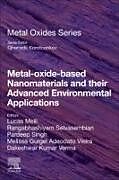 Couverture cartonnée Metal-Oxide-Based Nanomaterials and their Advanced Environmental Applications de 