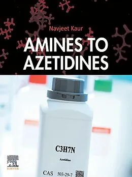 E-Book (epub) Amines to Azetidines von MSc Kaur BSc