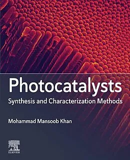 E-Book (epub) Photocatalysts: Synthesis and Characterization Methods von Mohammad Mansoob Khan