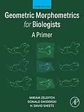 E-Book (epub) Geometric Morphometrics for Biologists von Miriam Zelditch, Donald Swiderski