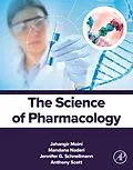 E-Book (epub) The Science of Pharmacology von Mph Moini MD, Mandana Naderi, Jennifer G. Schnellmann