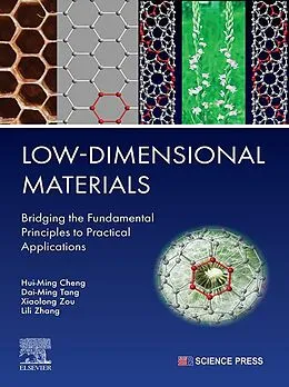 E-Book (epub) Low-Dimensional Materials von Hui-Ming Cheng, Dai-Ming Tang, Xiaolong Zou