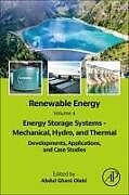 Couverture cartonnée Renewable Energy - Volume 4: Energy Storage Systems - Mechanical, Hydro, and Thermal de 