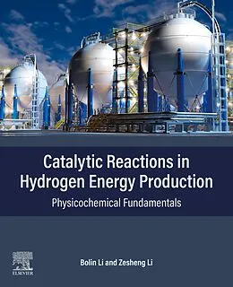 E-Book (epub) Catalytic Reactions in Hydrogen Energy Production von Bolin Li, Zesheng Li