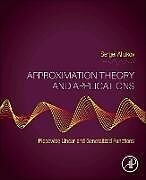 Couverture cartonnée Approximation Theory and Applications de Sergei Aliukov