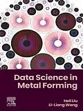 E-Book (epub) Data Science in Metal Forming von Li-Liang Wang, Heli Liu