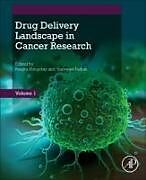 Couverture cartonnée Drug Delivery Landscape in Cancer Research de 