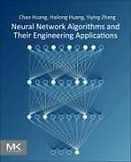 Couverture cartonnée Neural Network Algorithms and Their Engineering Applications de Huang Chao, Hailong Huang, Yiying Zhang