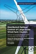 E-Book (epub) Distributed Optimal Control of Large-Scale Wind Farm Clusters von Qiuwei Wu, Sheng Huang, Juan Wei