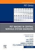 Livre Relié PET Imaging in Central Nervous System Disorders, An Issue of PET Clinics: Volume 20-1 de 