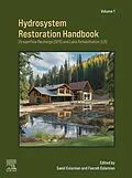 E-Book (epub) Hydrosystem Restoration Handbook: Streamflow Recharge and Lake Rehabilitation von Saeid Eslamian, Cep Eslamian