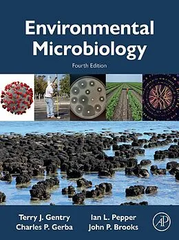 E-Book (epub) Environmental Microbiology von Ian Pepper, Terry Gentry, Charles Gerba