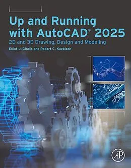 E-Book (epub) Up and Running with AutoCAD® 2025 von Robert C. Kaebisch