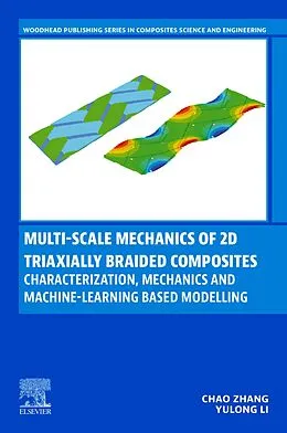 E-Book (epub) Multi-scale Mechanics of 2D Triaxially Braided Composites von Chao Zhang, Yulong Li