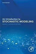 E-Book (epub) An Introduction to Stochastic Modeling von Gabriel Lord, Cónall Kelly