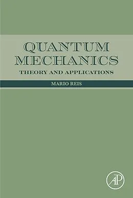 E-Book (epub) Quantum Mechanics von Mario Reis